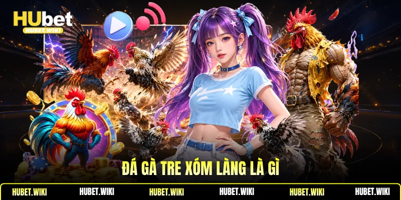 Đá Gà Tre Xóm Làng - Nét Đẹp Văn Hóa Việt, Cách Nhận Biết Đá gà tre xóm làng là gì