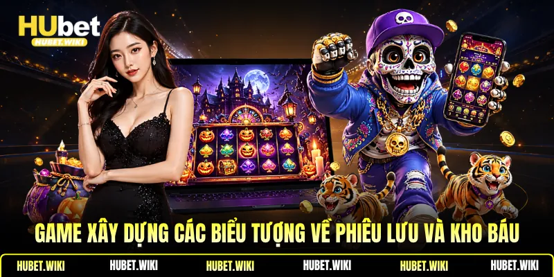 Game xây dựng các biểu tượng về phiêu lưu và kho báu