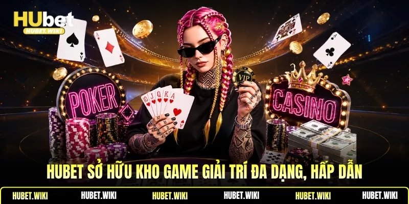 HUBET - Đường Link Hubet.Com Mới Nhất Không Bị Chặn #1 2026 Hubet sở hữu kho game giải trí đa dạng, hấp dẫn